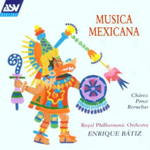 CHAVEZ - REVUELTAS - PONCE:Musica orchestral