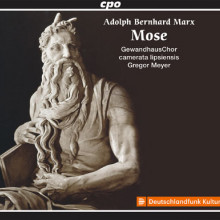 ADOLF BERHARD MARX: Mose (oratorio)