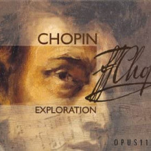 Chopin: Vol. 10 -  Exploration