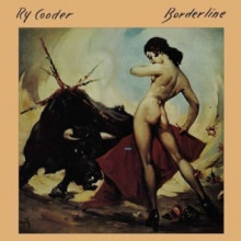 RY COODER: Borderline