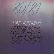 PAT METHENY: 80/81