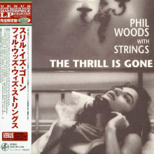 PHIL WOODS: The Thrill is gone