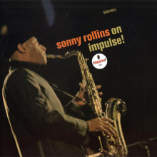 SONNY ROLLINS: On Impulse