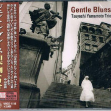 TSUYOSHI YAMAMOTO TRIO: Gentle Blues