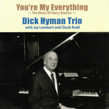 DYCK HYMAN TRIO: You're my Everything