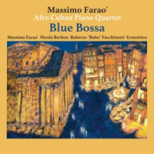 MASSIMO FARAO & AFRO CUBAN QUARTET: Blue Bossa