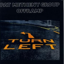 PAT METHENY GROUP: Offramp