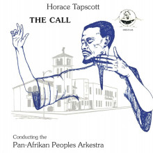 HORACE TAPSCOTT: The Call