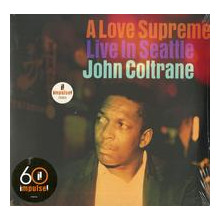 JOHN COLTRANE: A Love Supreme - Live in Seattle 1965