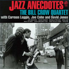 BILL CROW QUARTET: Jazz Anecdotes