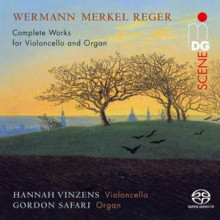 WERMANN - MERKEL - REGER: Opere per violoncello e organo