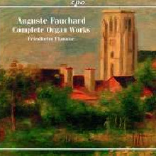 AUGUSTE FAUCHARD: Opere per organo (Integrale)