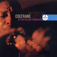 JOHN COLTRANE: 'Live' At The Village Vanguard