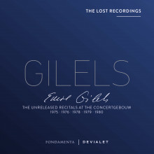 EMIL GILELS: The unreleased Recitals at the Concertgebouw - 1975 - 1976 - 1978 - 1979 - 1980