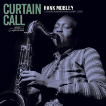 HANK MOBLEY: Curtain Call