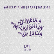 DI MEOLA - McLAUGHLIN - DE LUCIA: Saturday Night in San Francisco - Live - 6 - 12 - 80