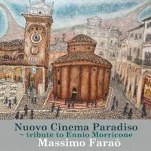 MASSIMO FARAO: Nuovo Cinema Paradiso - Tribute to Ennio Morricone