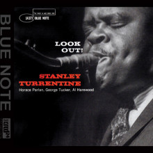 STANLEY TURRENTINE: Look Out!