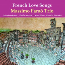 MASSIMO FARAO TRIO: French Love Song