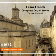 CESAR FRANCK: Integrale delle opere per organo