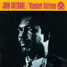JOHN COLTRANE: Standard Coltrane
