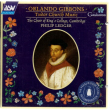 ORLANDO GIBBONS: Tudor Church music