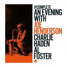 JOE HENDERSON: The Complete An Evening Whit