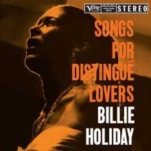 BILLIE HOLIDAY: Songs for Distingue Lovers