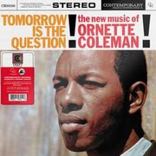 ORNETTE COLEMAN: Tomorrow Is The Question!
(Contemporary Record - Acoustic Sounds Serie)