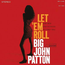BIG JOHN PATTON: Let 'Em Roll