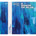 TSUYOSHI YAMAMOTO TRIO: A Shade of Blue