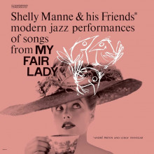 SHELLY MANNE AND FRIENDS: My Fair Lady (Contemporary Record - Acoustic Sounds Serie)
